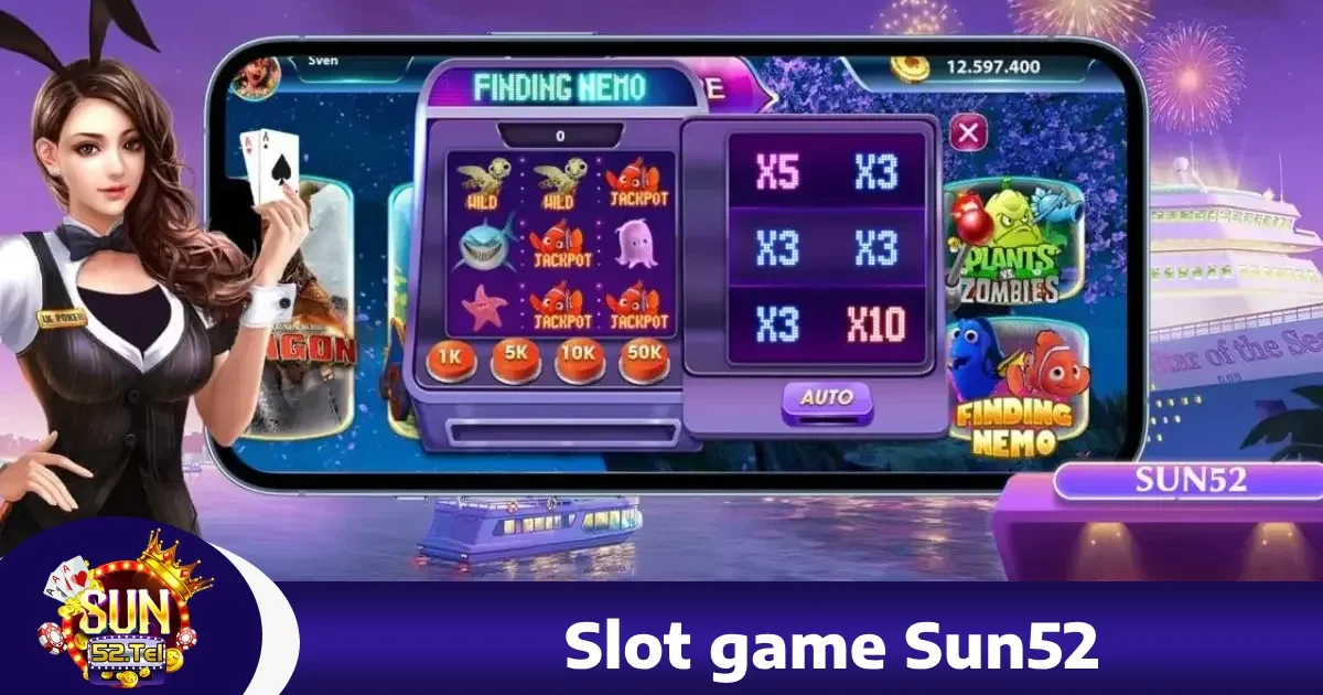 Sun52 33 Slot Game sun52 – Vòng Quay May Mắn Với Nhiều Chủ Đề Hấp Dẫn